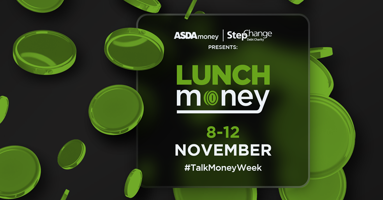 Asda money and StepChange presents Lunch Money 8-12th November #TalkMoneyWeek